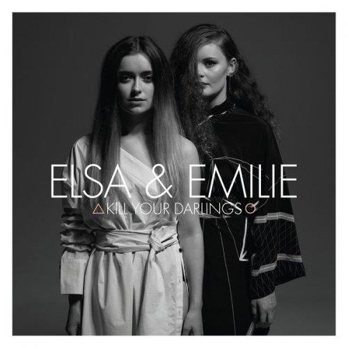 Elsa & Emilie Kill Your Darlings (LP)